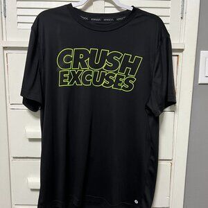 "CRUSH EXCUSES" T-Shirt